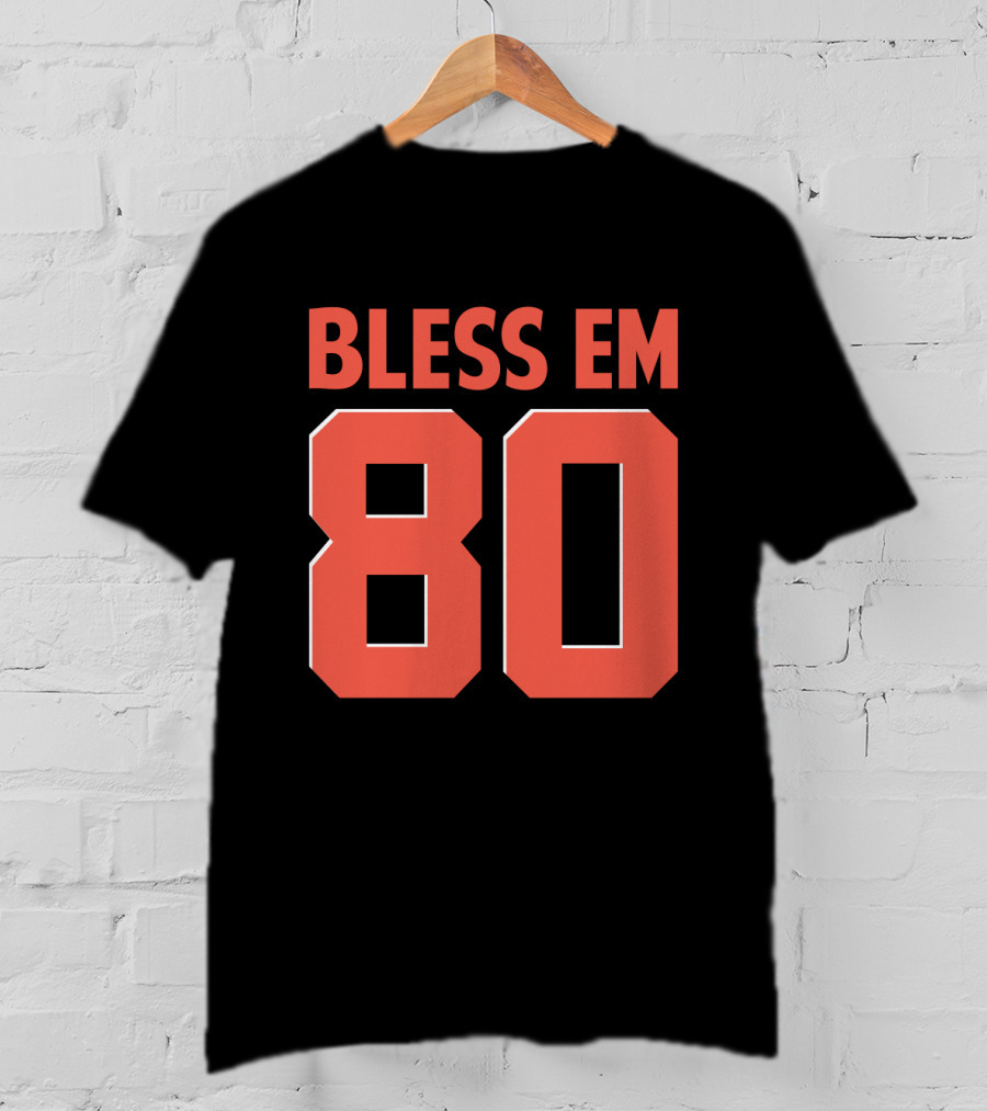 Bless Em 80 Cleveland Browns Football T-Shirt