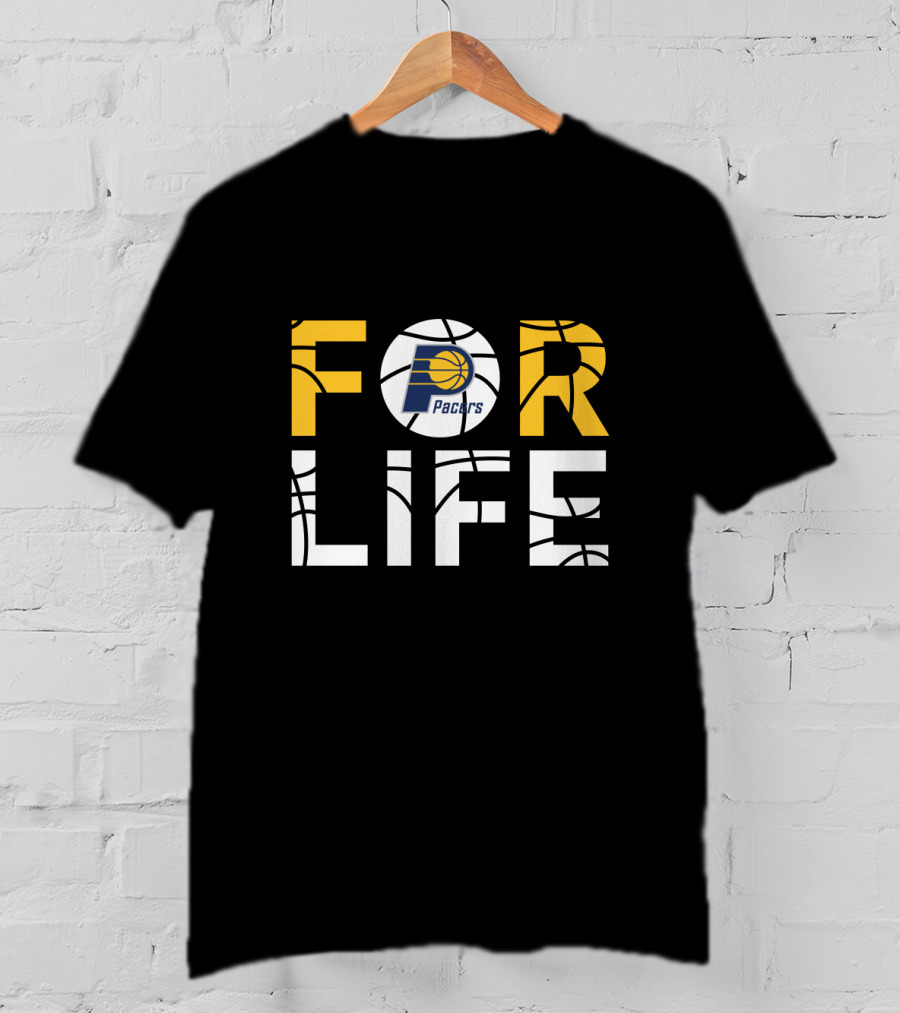 Indiana Pacers For Life Basketball Fan Enthusiasm T-Shirt