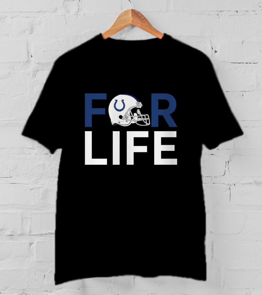 Indianapolis Colts Helmet For Life For Fans T-Shirt