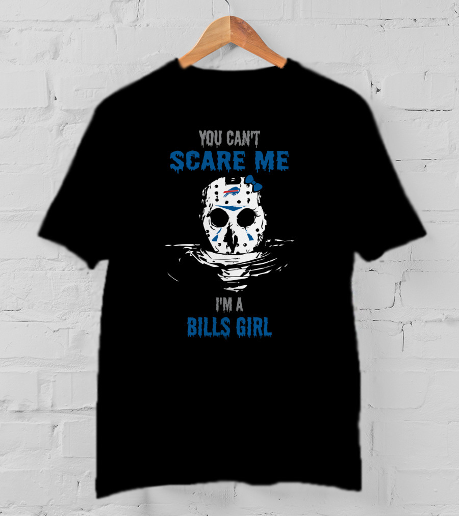 You Can't Scare Me I'm A Bills Girl Buffalo Jason Voorhees Mask T-Shirt