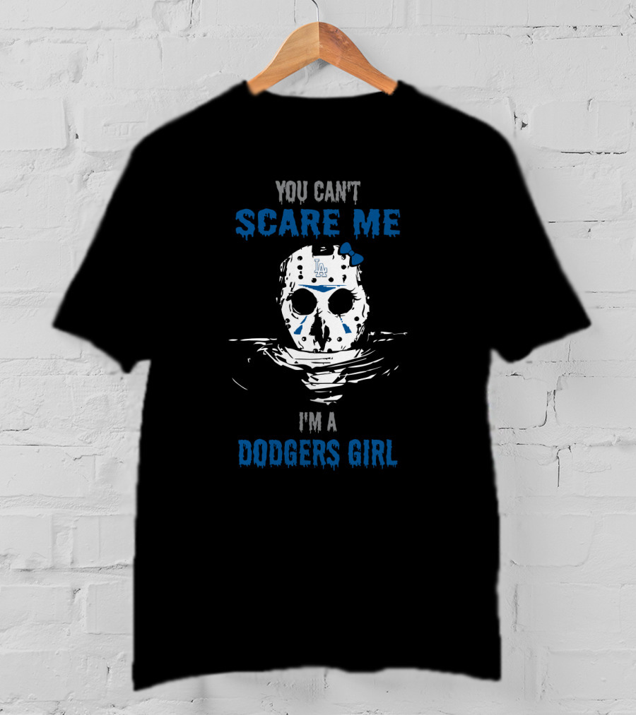 You Can't Scare Me I'm A Dodgers Girl Jason Voorhees LA Helmet T-Shirt