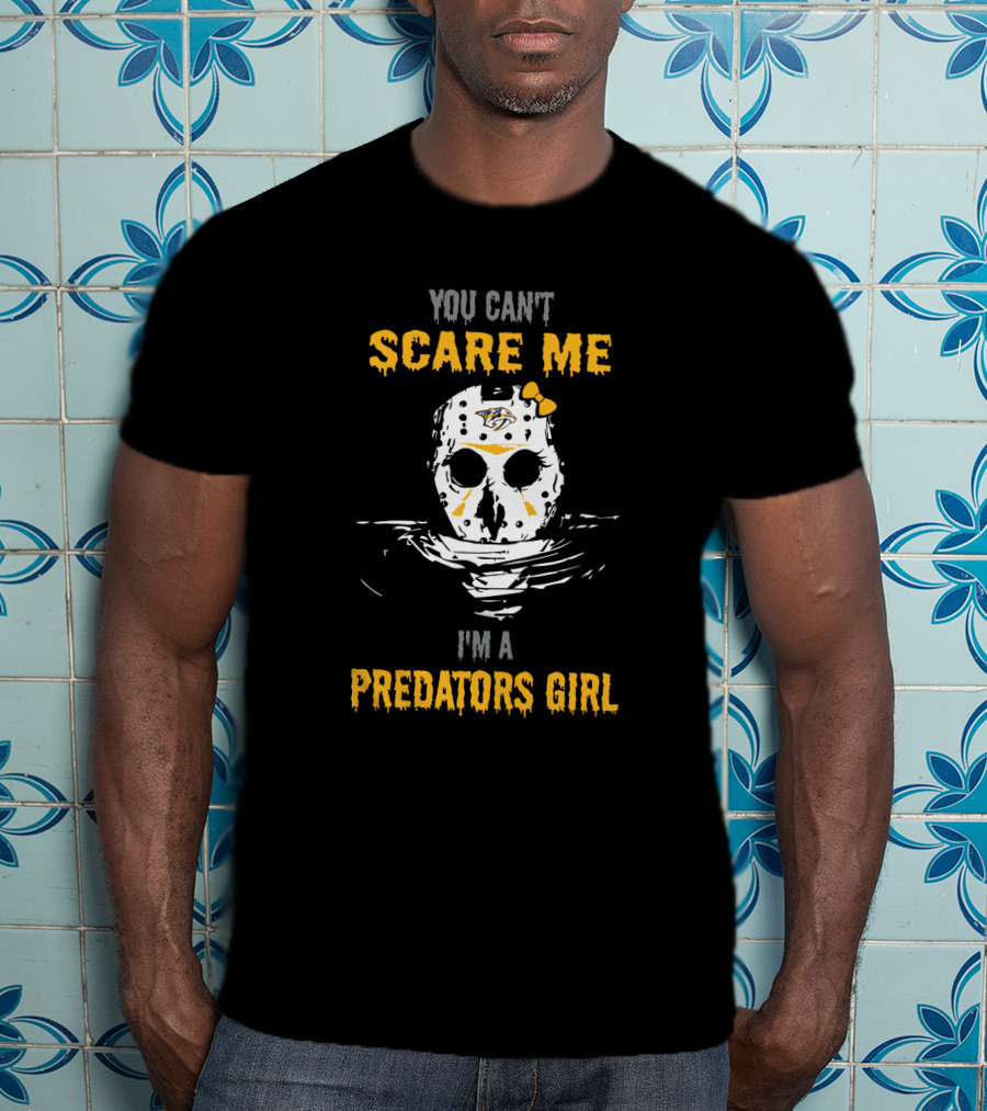 You Can't Scare Me I'm A Predators Girl Featuring Jason Voorhees Mask With Nashville Predators T-Shirt