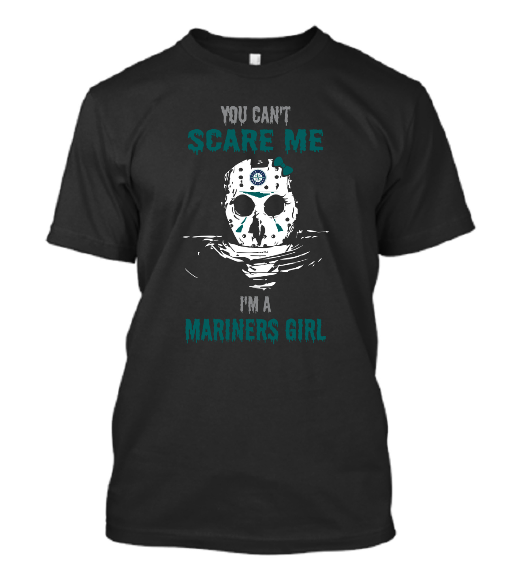 You Can't Scare Me Jason Voorhees Seattle Mariners Girl T-Shirt