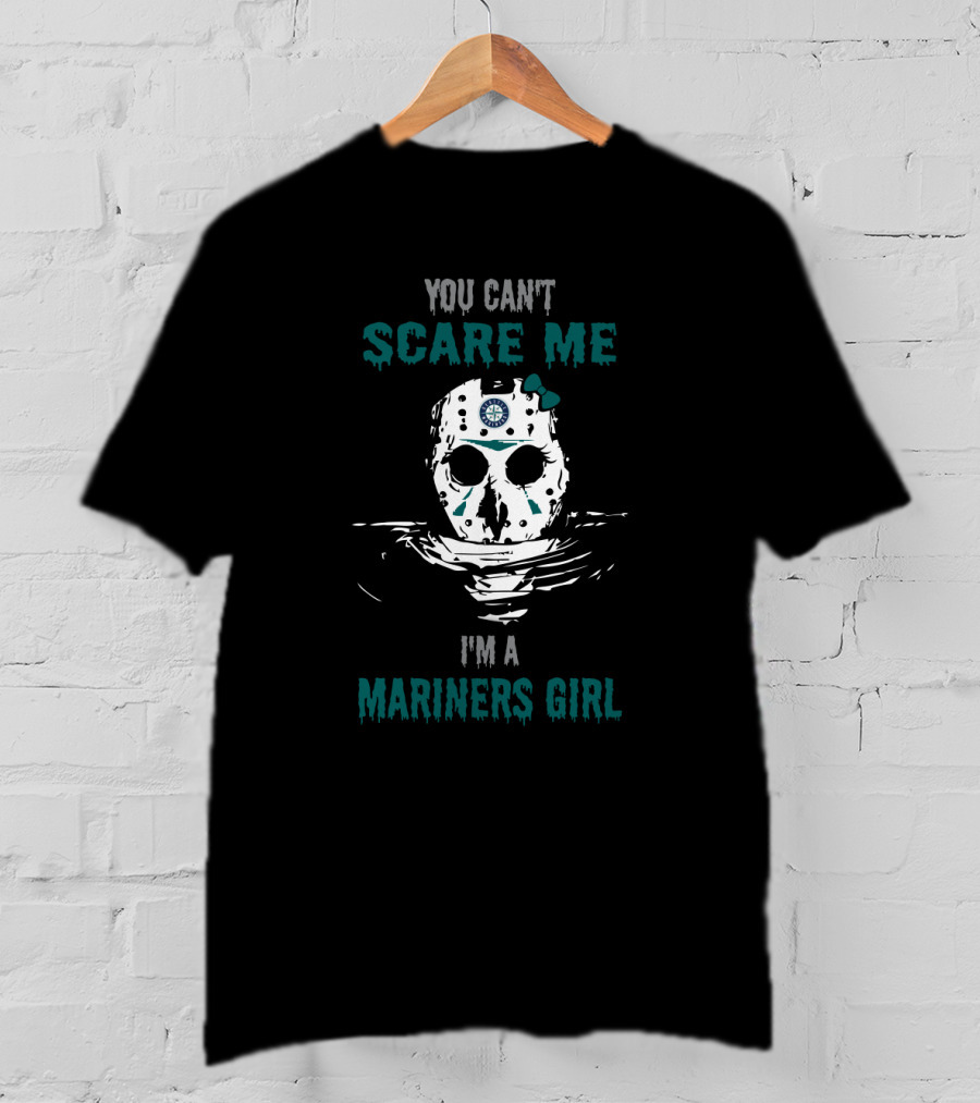 You Can't Scare Me Jason Voorhees Seattle Mariners Girl T-Shirt