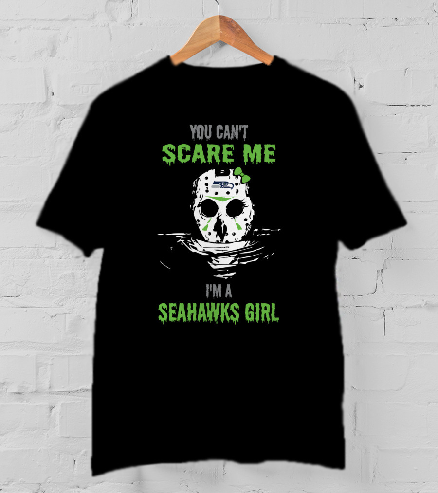 You Can't Scare Me I'm A Seahawks Girl Jason Voorhees Mask T-Shirt