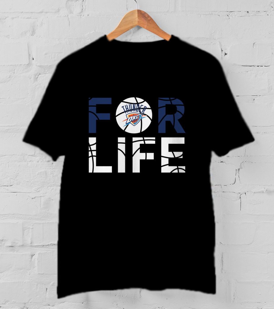 Oklahoma City Thunder Okc Basketball For Life Fans T-Shirt
