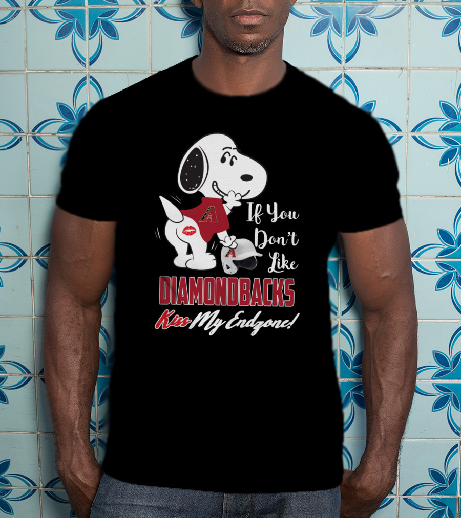 Snoopy If You Don't Like Diamondbacks Kiss My Endzone T-Shirt
