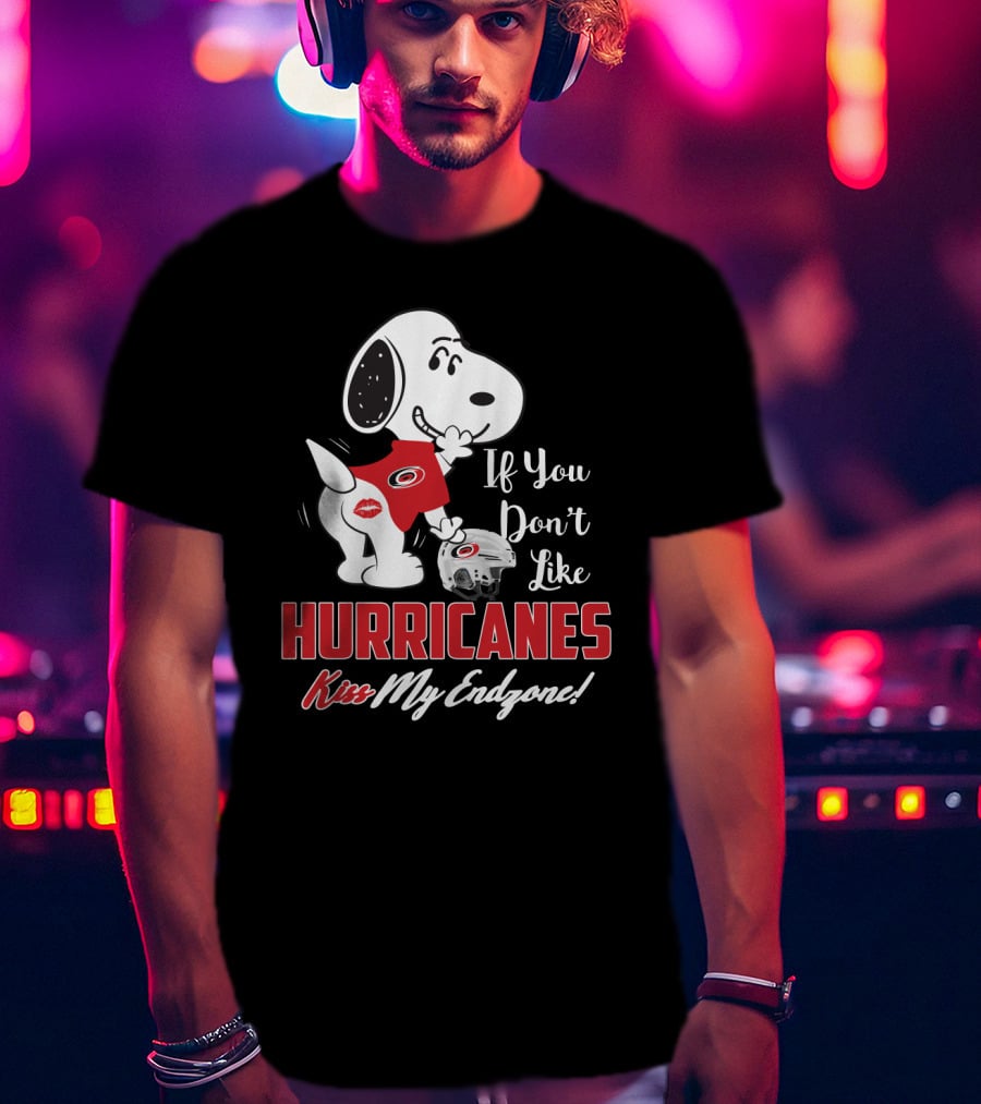 If You Don't Like Hurricanes Kiss My Endzone Snoopy Carolina Hurricanes Fans T-Shirt