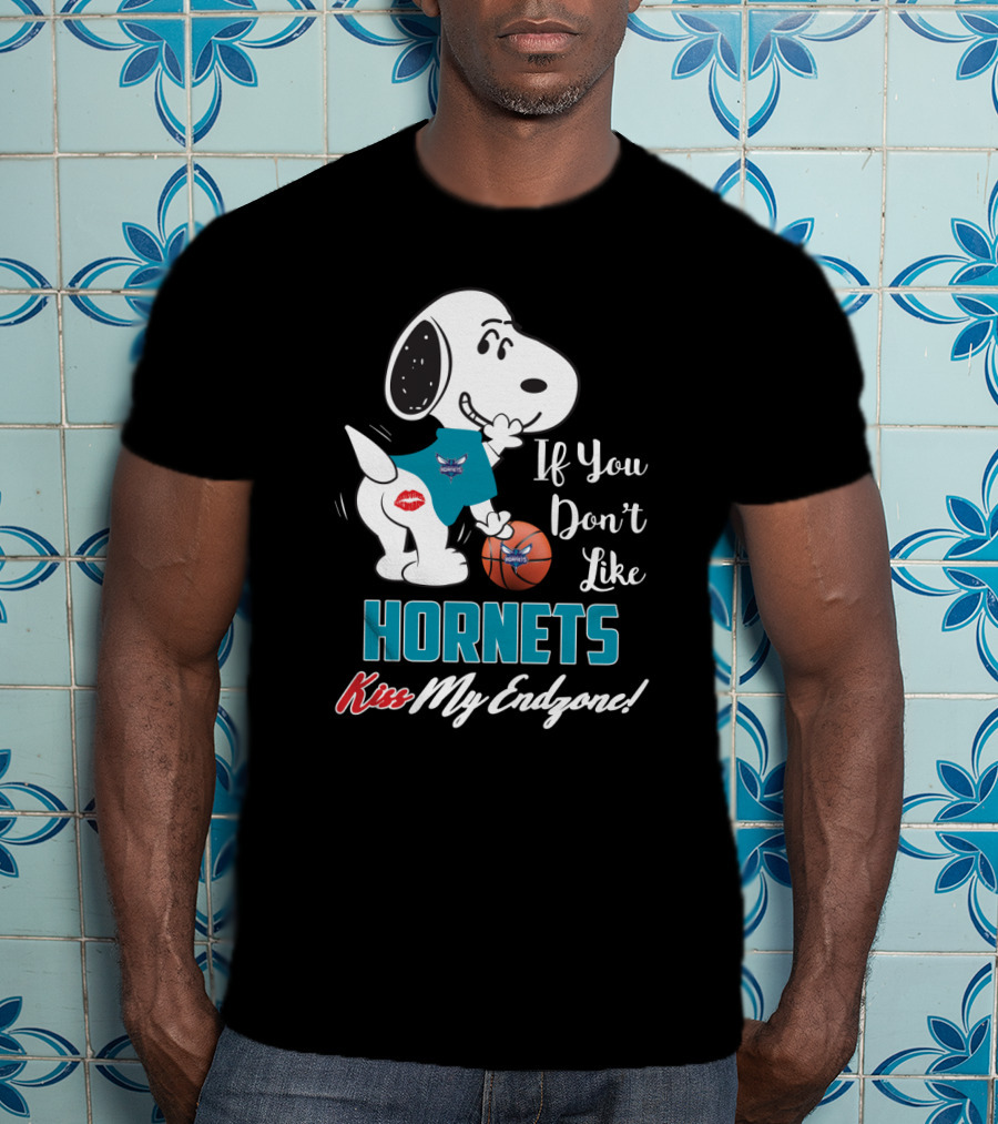 If You Don't Like Hornets Kiss My Endzone Snoopy Charlotte Hornets T-Shirt