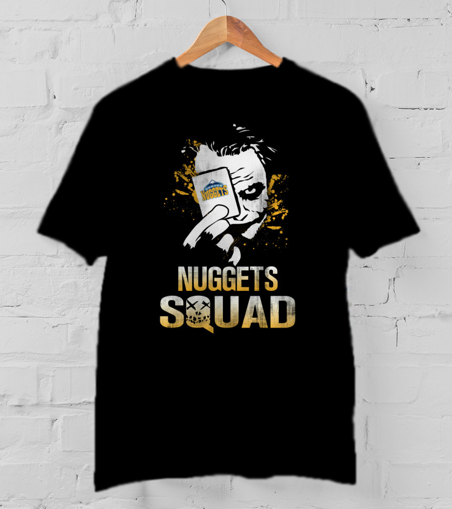 Nuggets Squad Joker Card And Denver Nuggets Fans T-Shirt