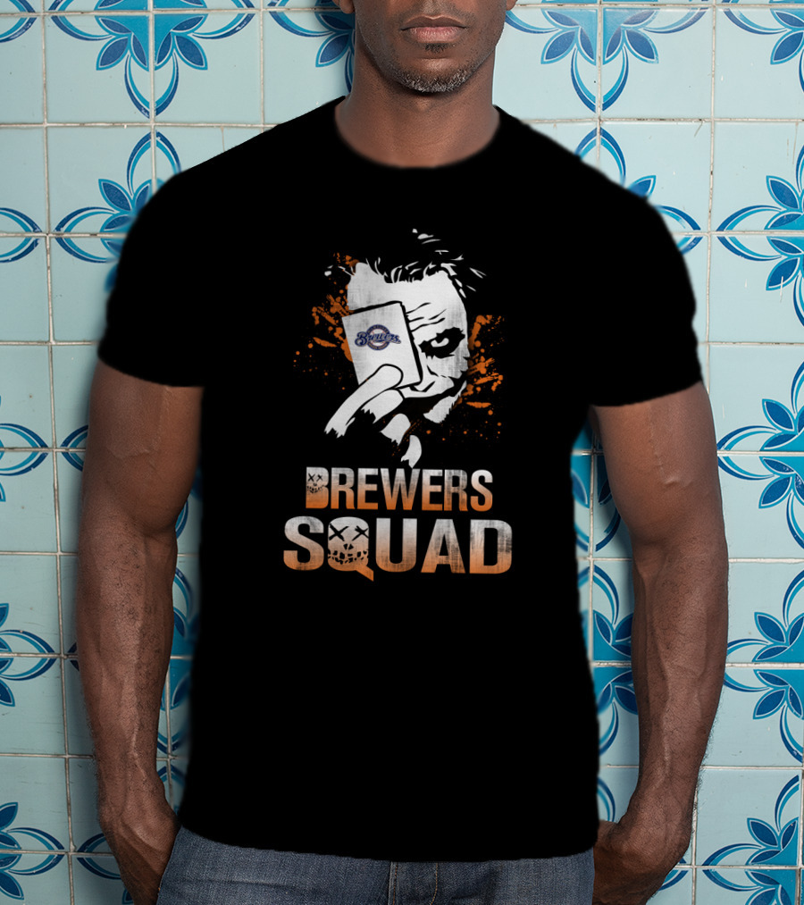 Brewers Squad Joker Card Milwaukee Brewers Fans T-Shirt