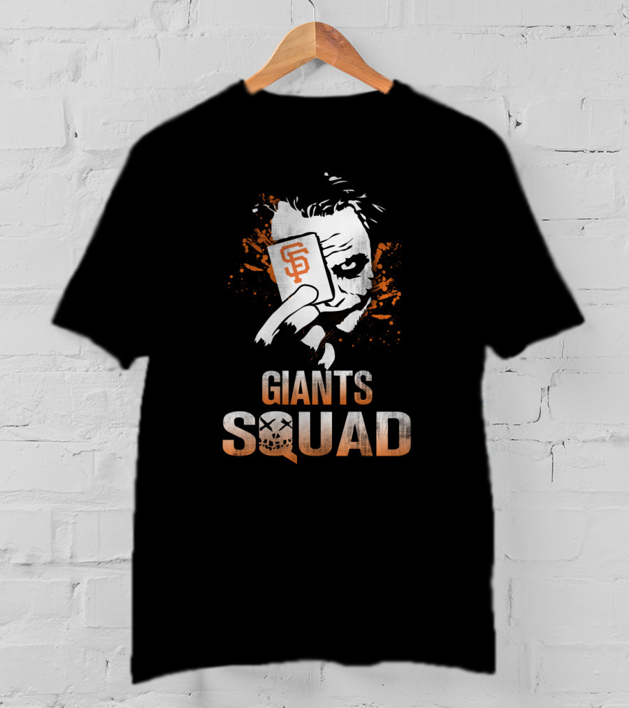 Giants Squad Joker Card San Francisco Giants Fans T-Shirt