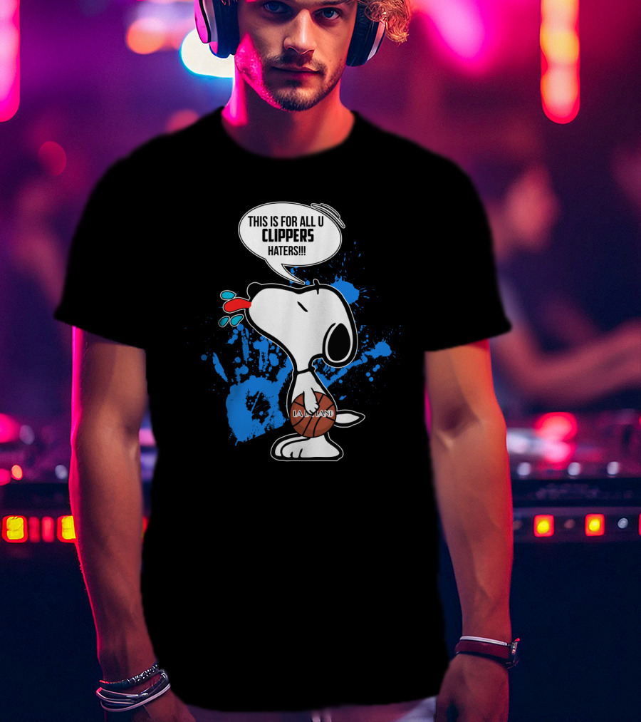 Snoopy La Clippers Haters La Land Basketball Fans T-Shirt
