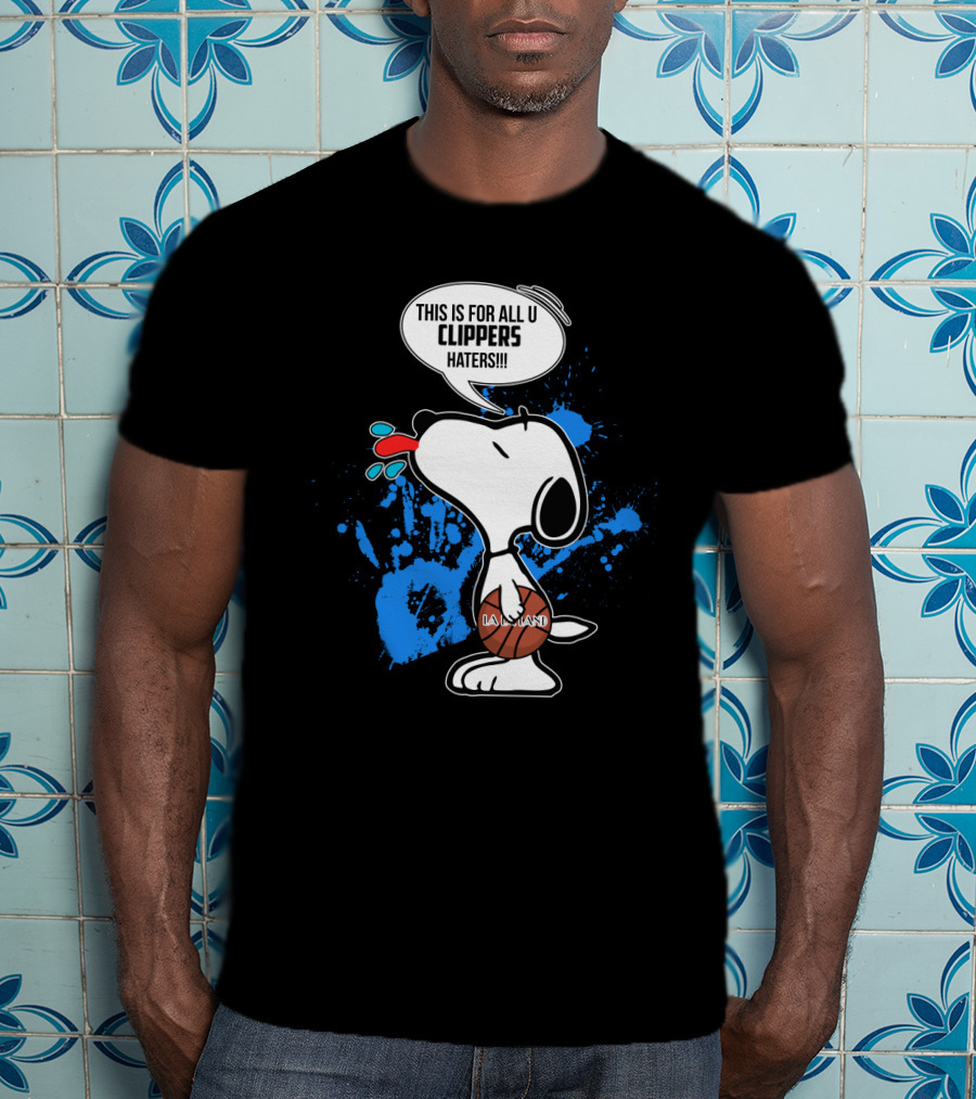 Snoopy La Clippers Haters La Land Basketball Fans T-Shirt