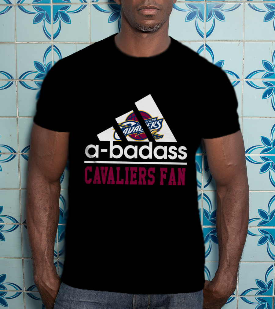 Cleveland Cavaliers A-Badass Cavaliers Fan T-Shirt
