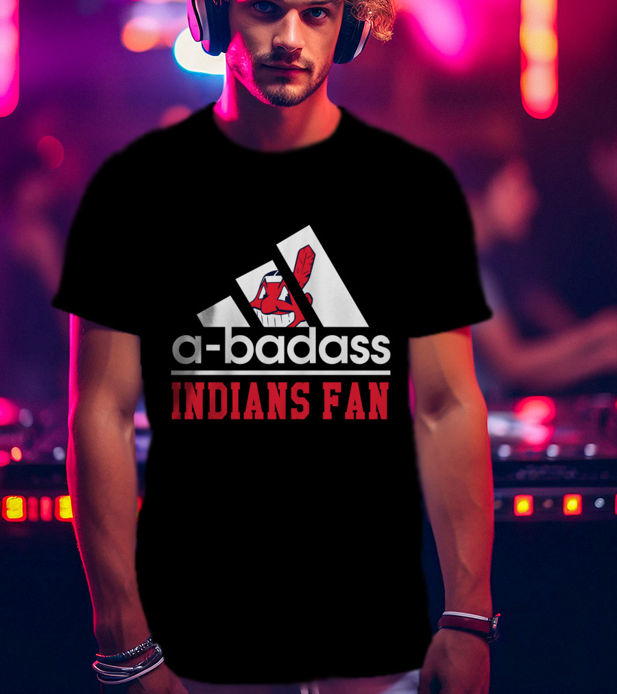 A-Badass Indians Fan T-Shirt