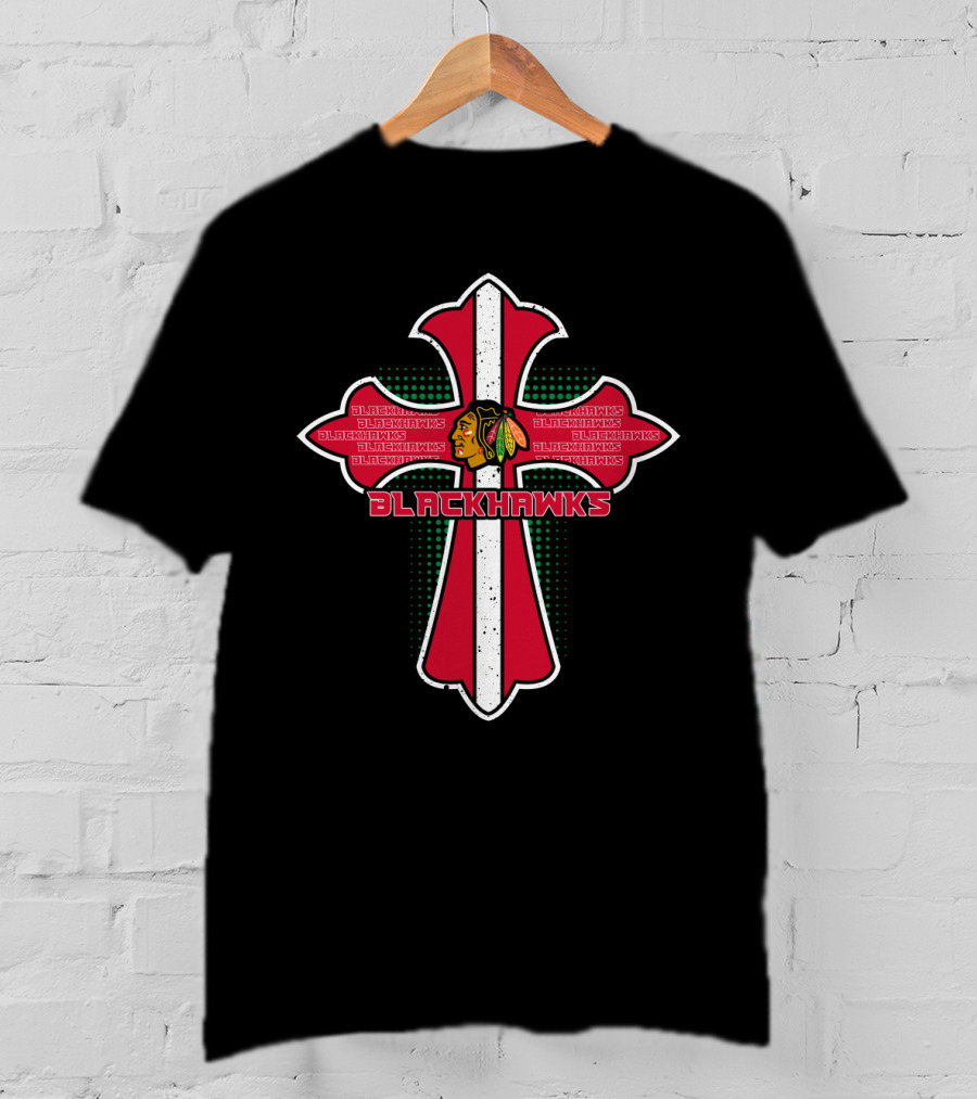 Blackhawks Cross For Jesus And Chicago Fans T-Shirt