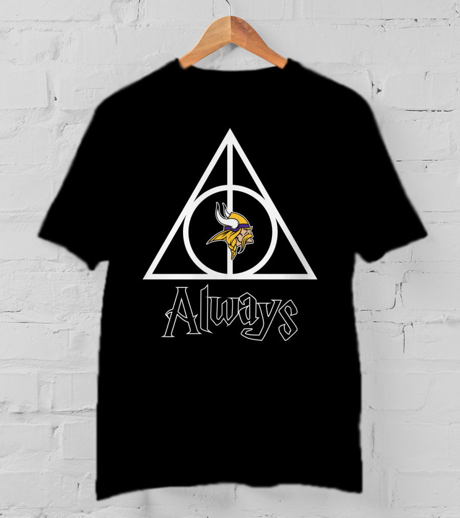 Always Deathly Hallows Minnesota Vikings T-Shirt