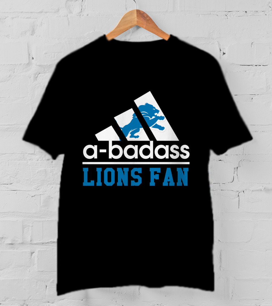 A-Badass Lions Fan Detroit Lions Cool For Fans T-Shirt
