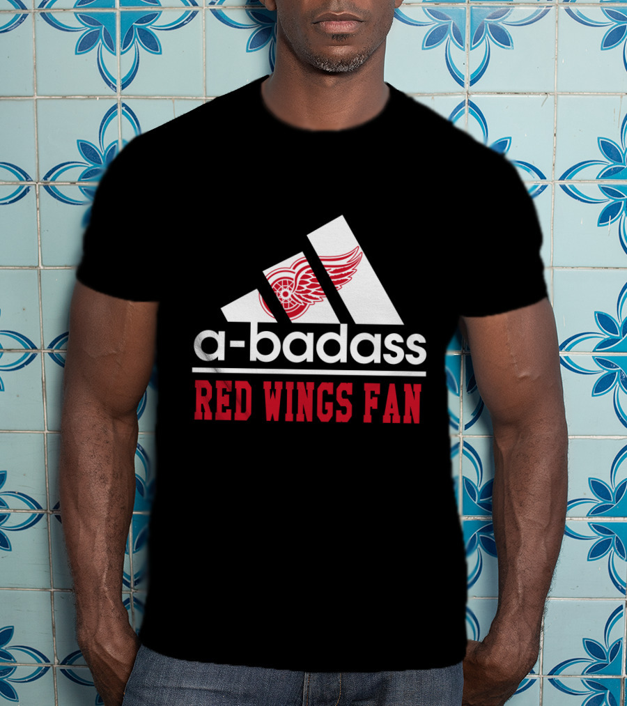 Detroit Red Wings Fan A-badass T-Shirt