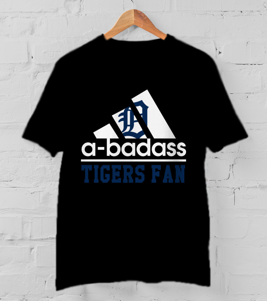 Detroit Tigers Fan A-Badass T-Shirt