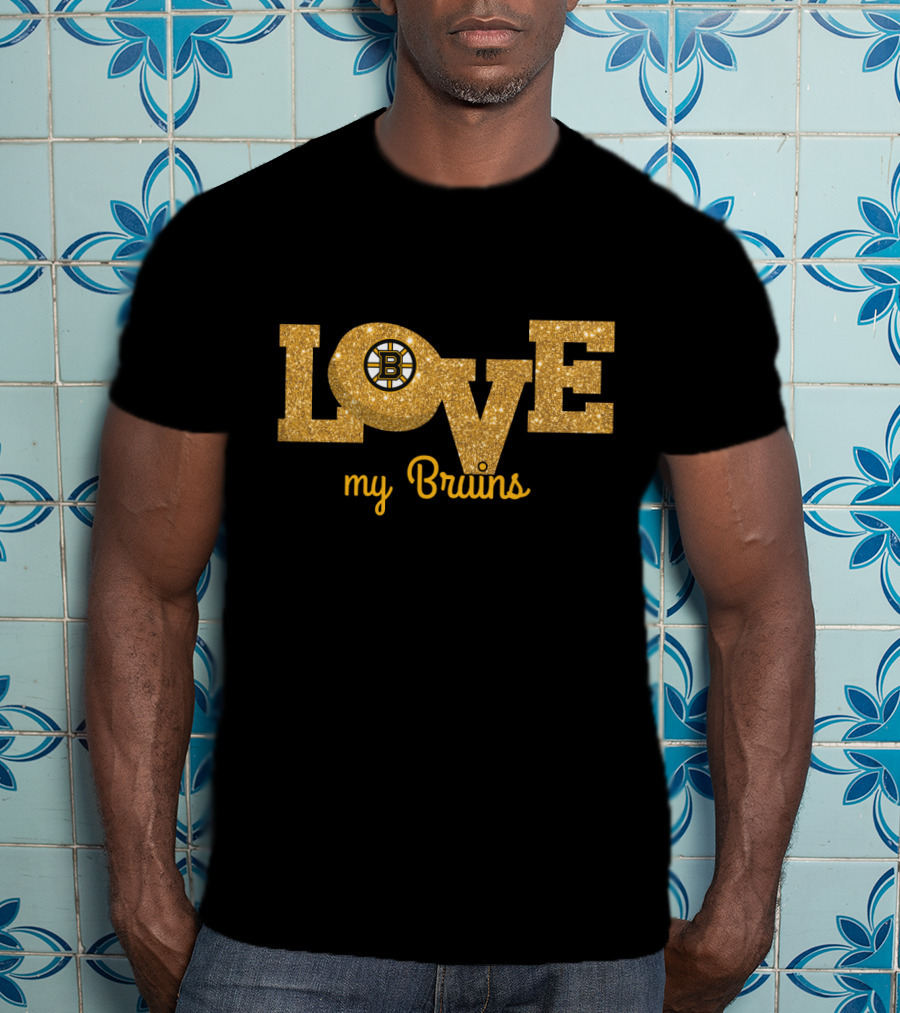 Glitter Love My Bruins Boston Fans T-Shirt