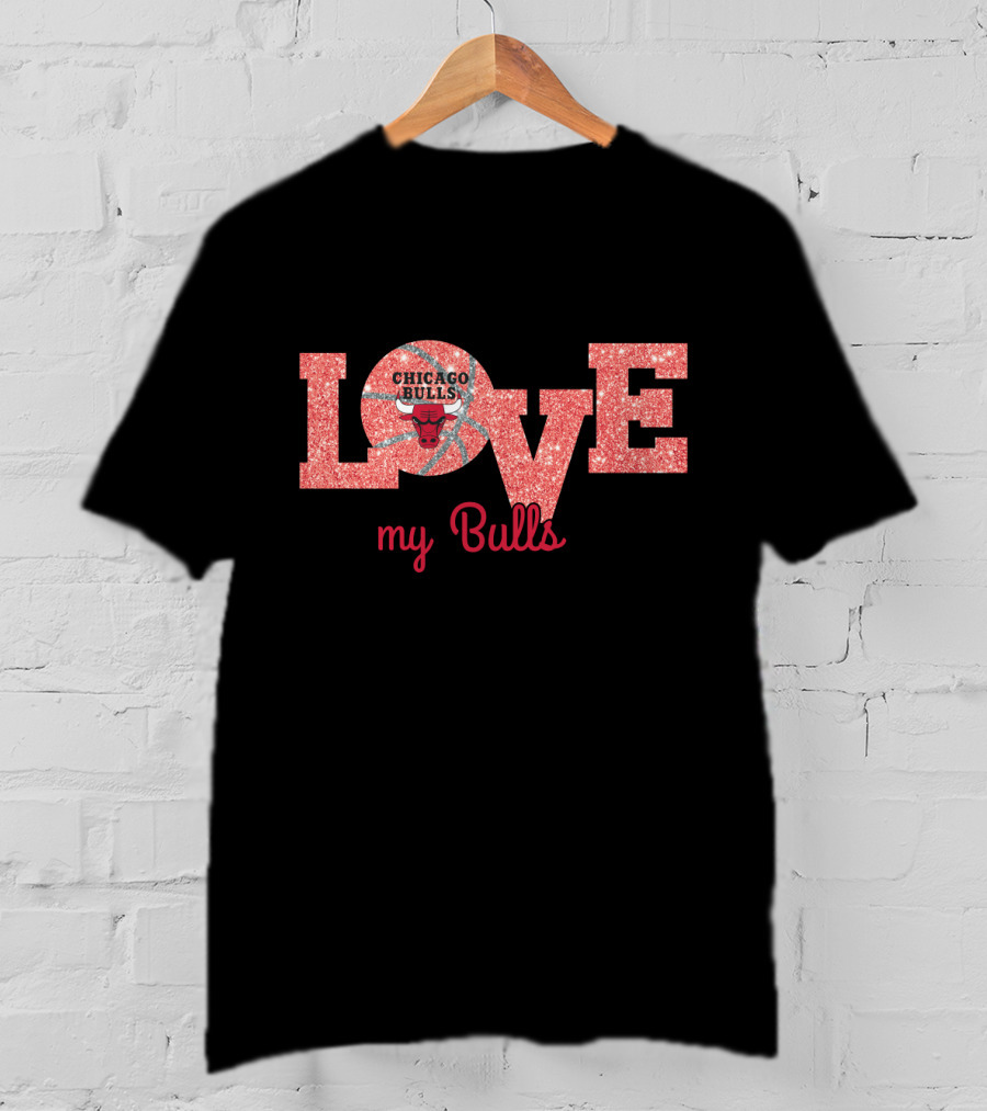 Love My Bulls Chicago Bulls Fan T-Shirt