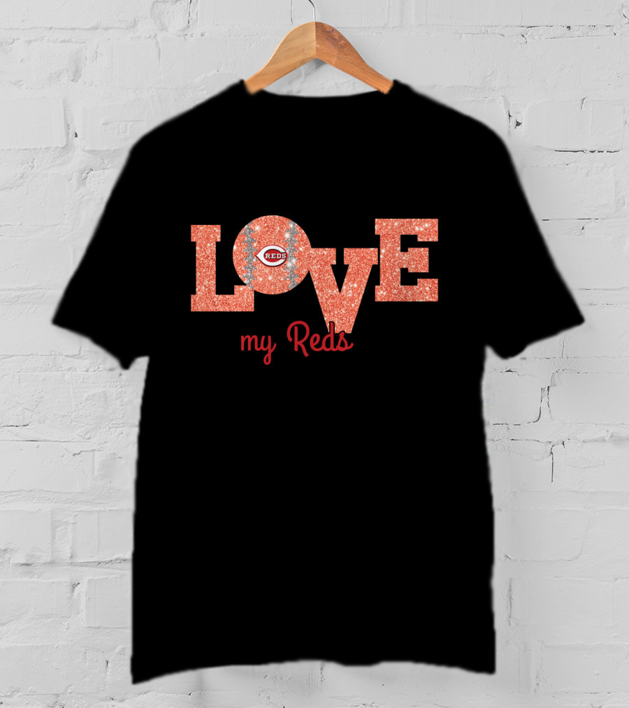 My Reds Glitter Love Cincinnati Reds Fans T-Shirt