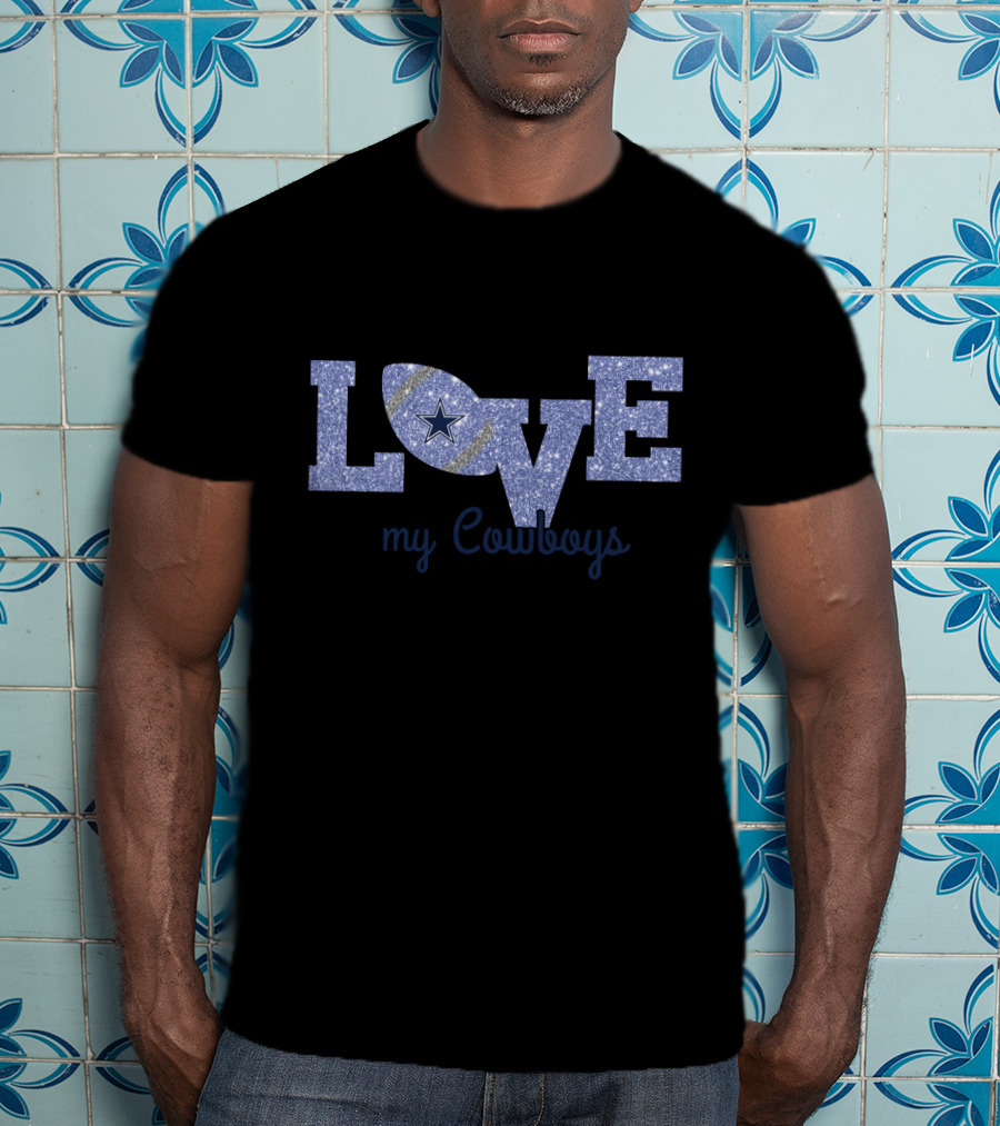 Love My Cowboys Football Star T-Shirt