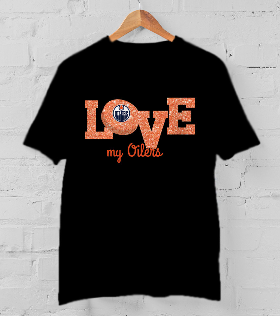 Edmonton Oilers Glitter Love My Oilers Fan T-Shirt