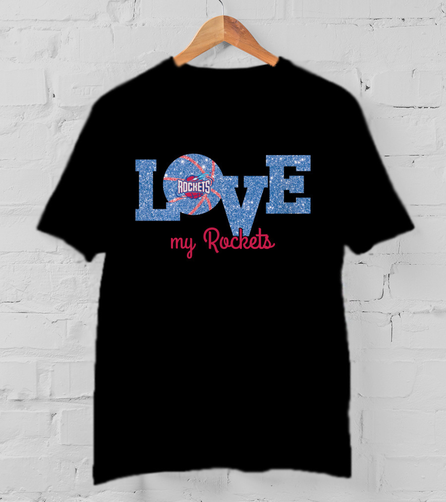 Love My Rockets Basketball Sports Fan T-Shirt