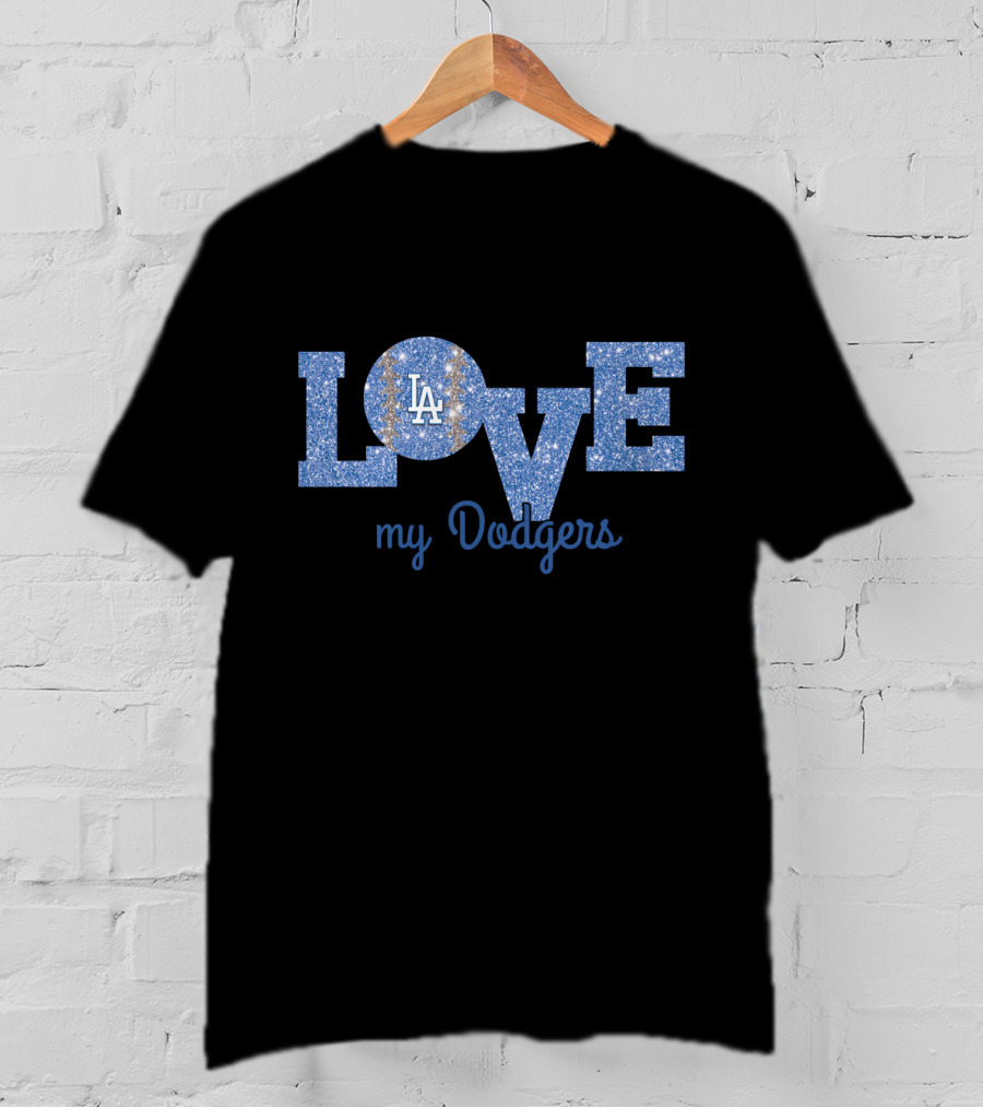 Glitter Love My Dodgers LA Sparkle Fans T-Shirt