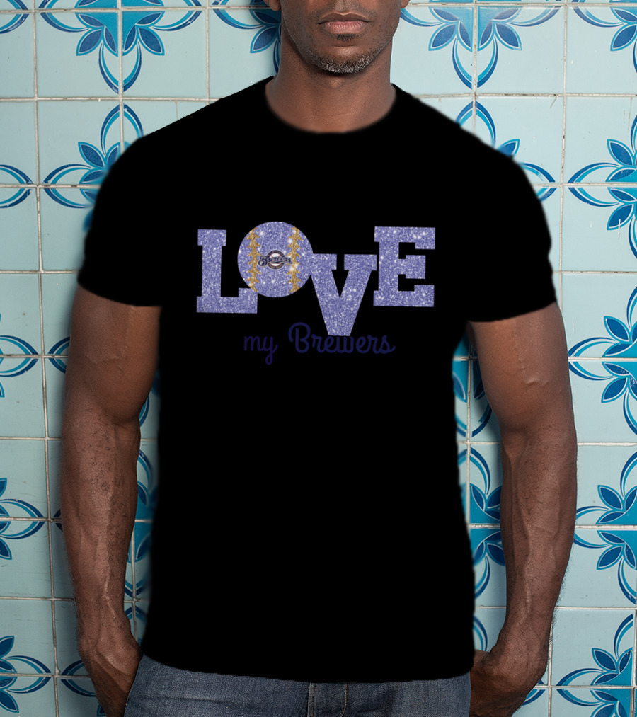 Milwaukee Brewers Glitter Love Design For Fans T-Shirt
