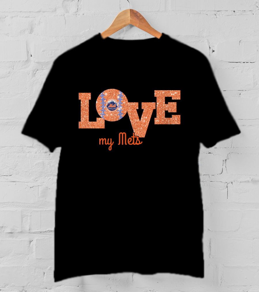 Love My Mets Glitter Design For New York Fans T-Shirt