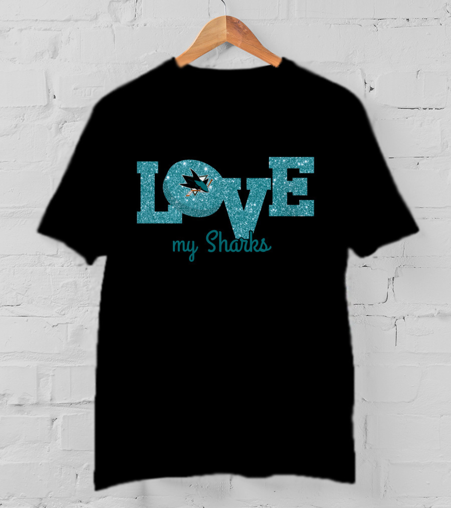 Sparkling Love My Sharks San Jose Enthusiasts T-Shirt