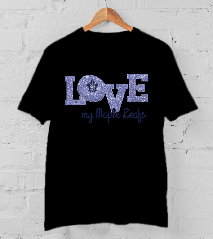 Toronto Maple Leafs Glitter Love My Maple Leafs T-Shirt