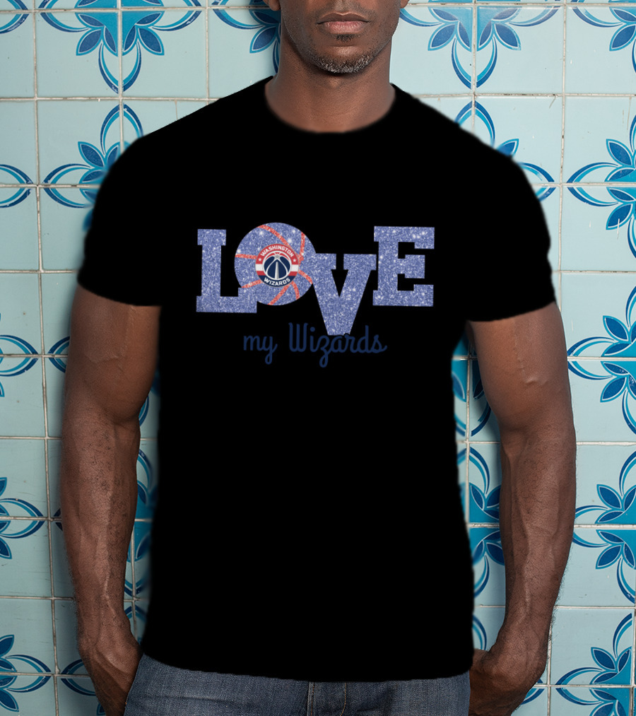 Love My Washington Wizards Fans Basketball T-Shirt