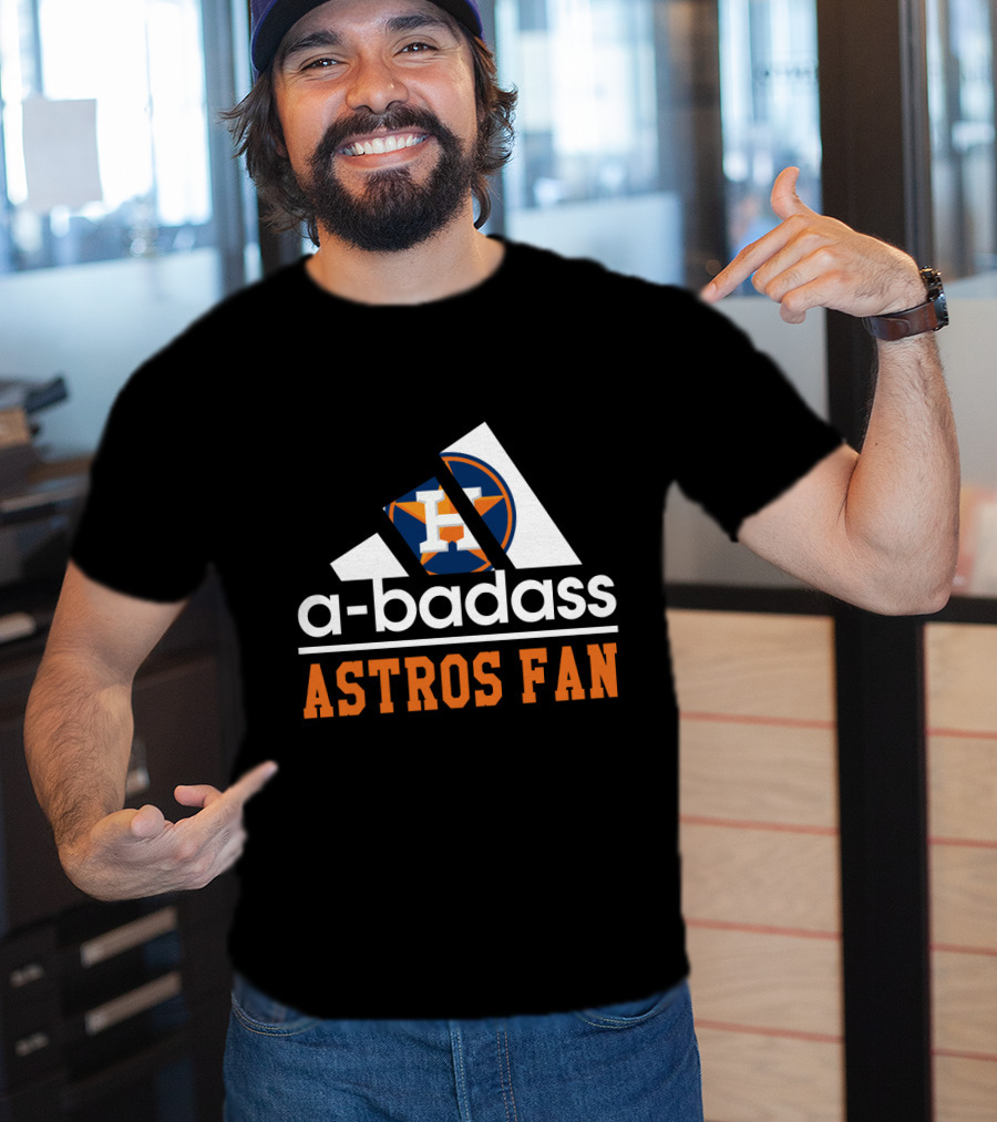 Houston Astros Fan A-Badass H T-Shirt