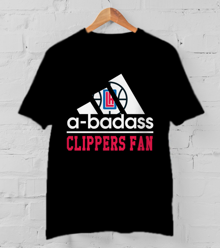 A-Badass Clippers Fan T-Shirt