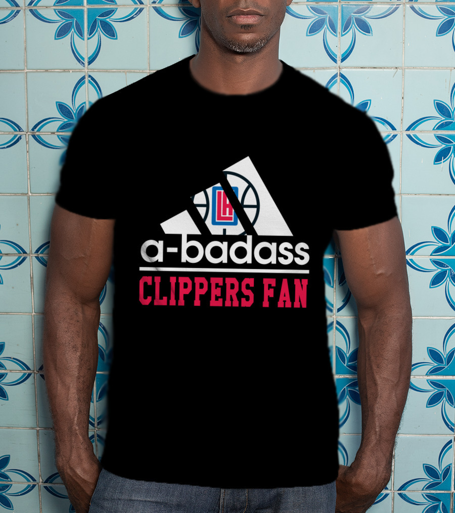 A-Badass Clippers Fan T-Shirt