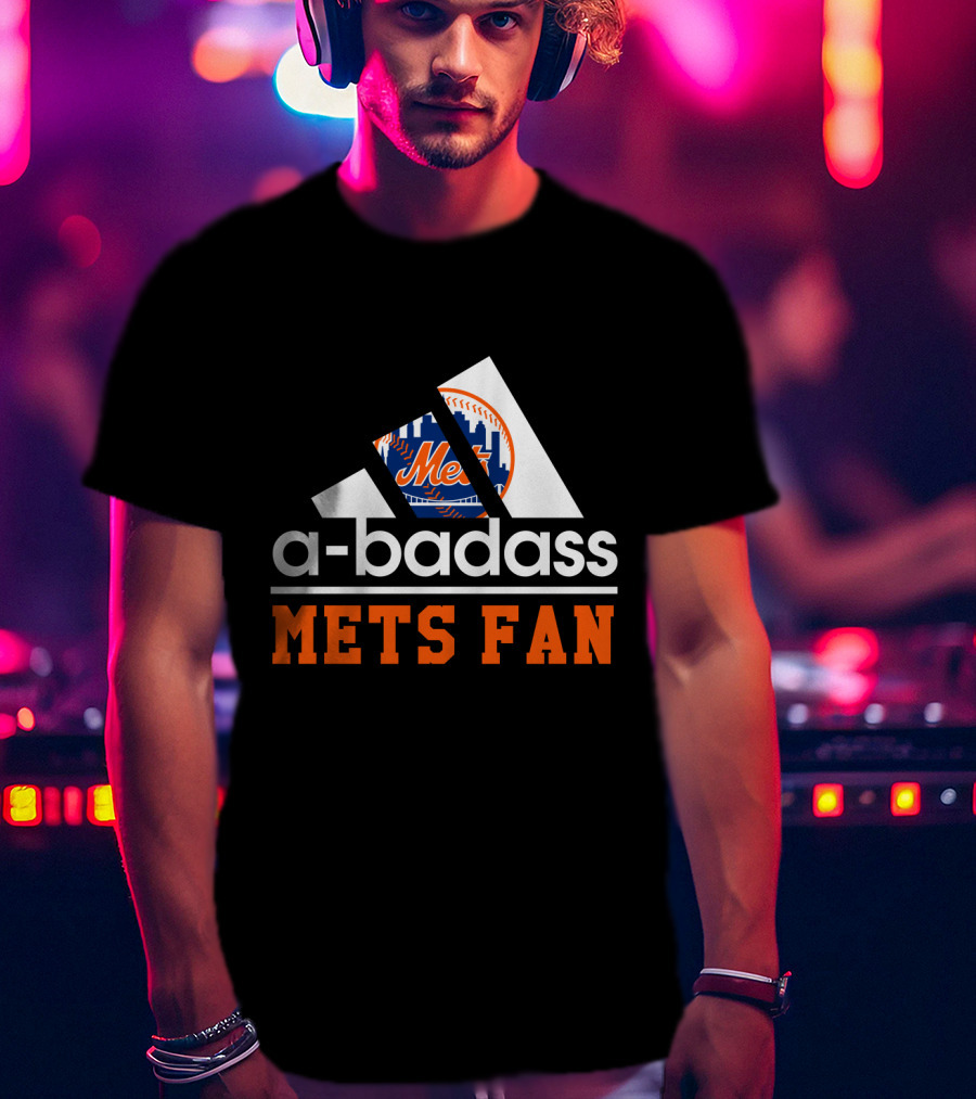 A-Badass Mets Fan New York Mets T-Shirt