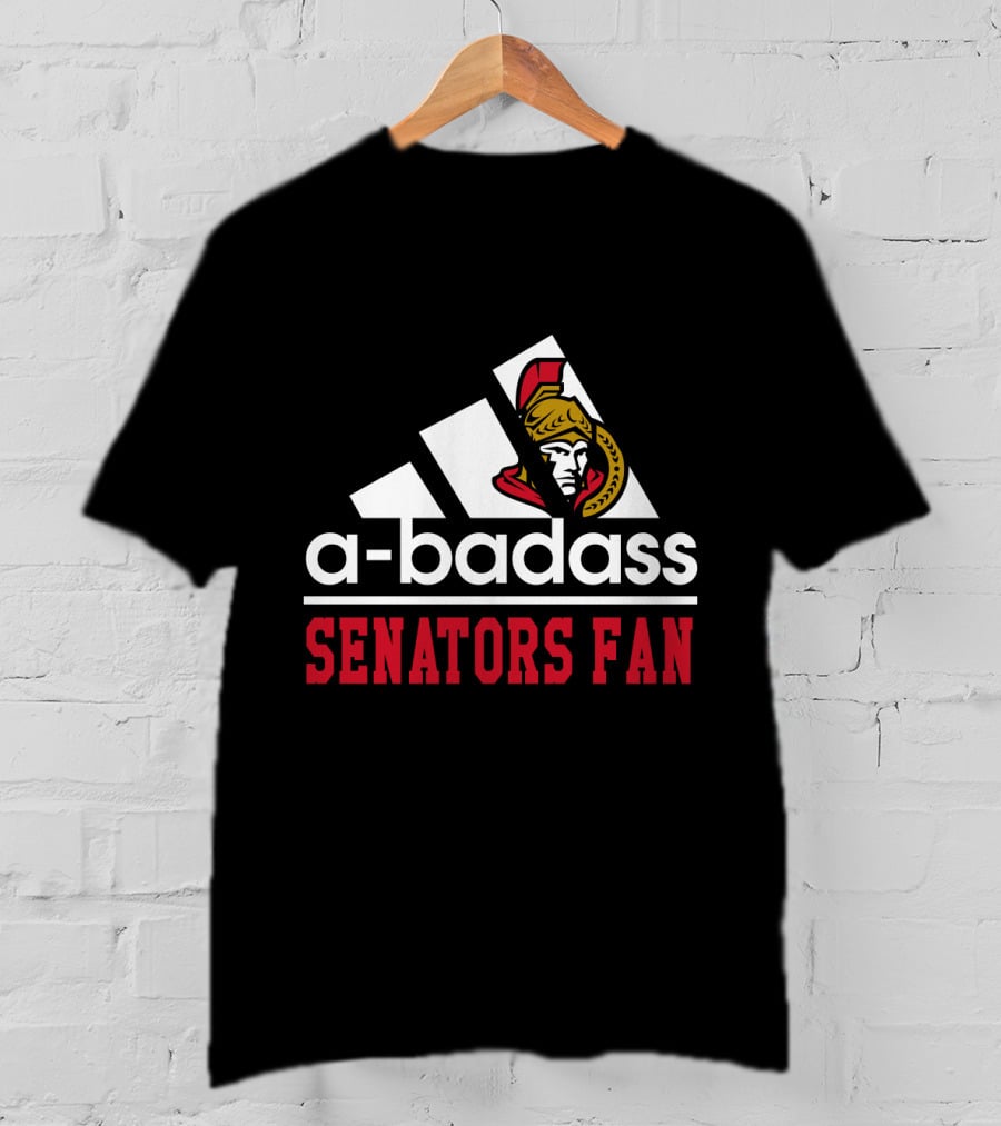 A-Badass Ottawa Senators Fan T-Shirt