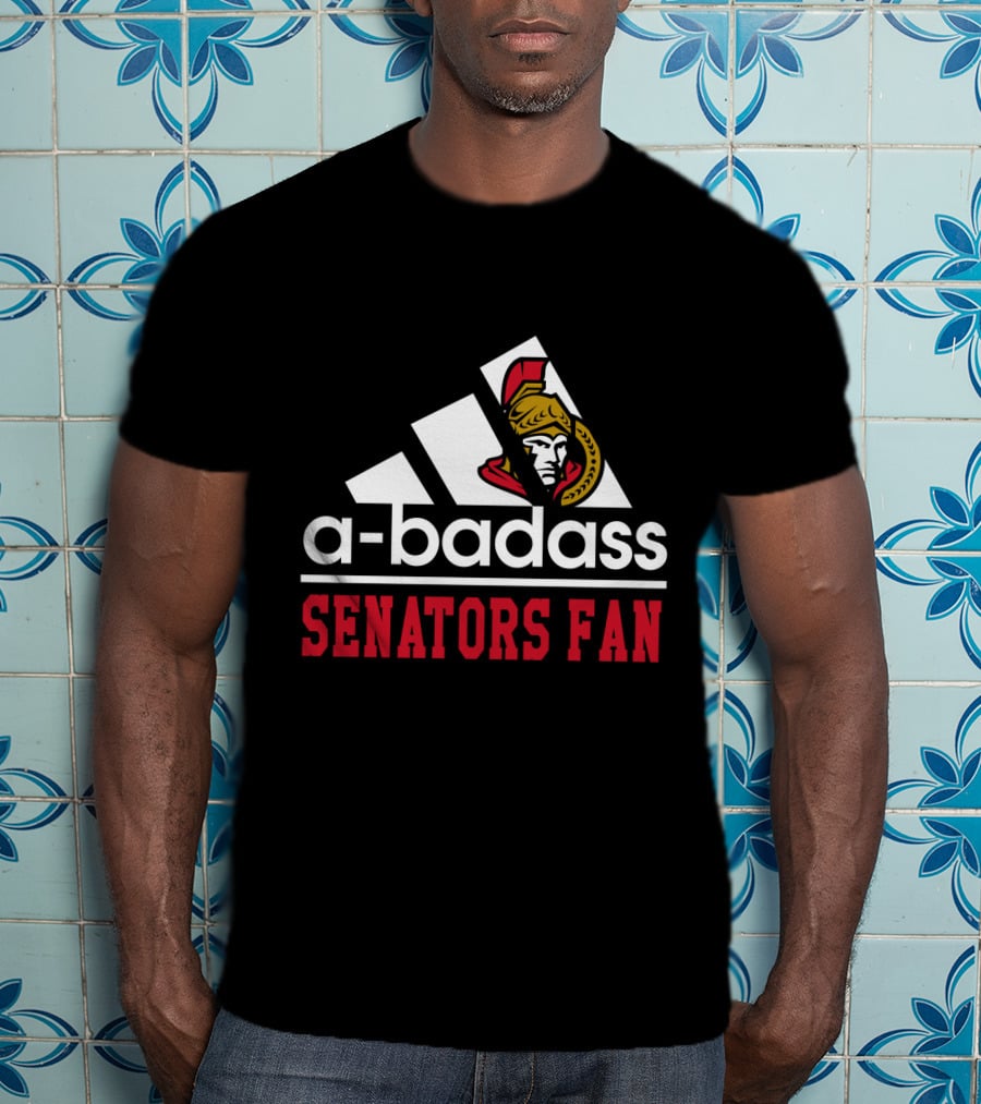 A-Badass Ottawa Senators Fan T-Shirt