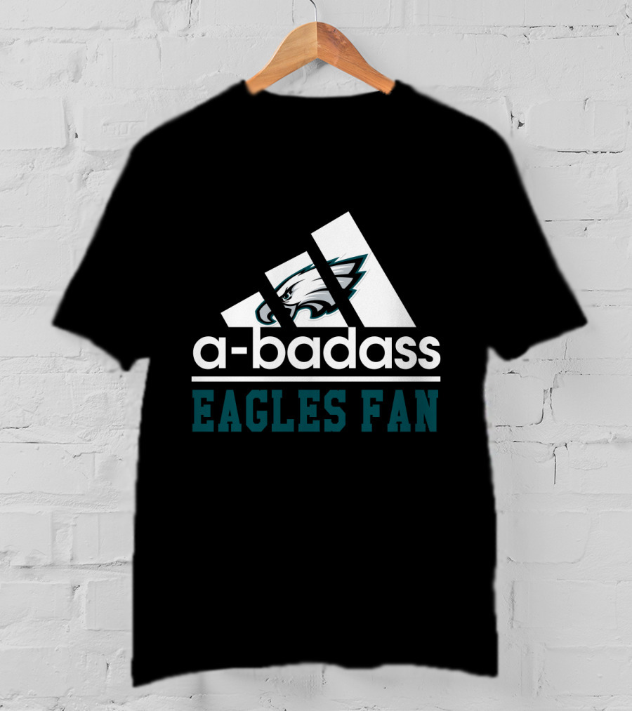 Badass Philadelphia Eagles Fan T-Shirt