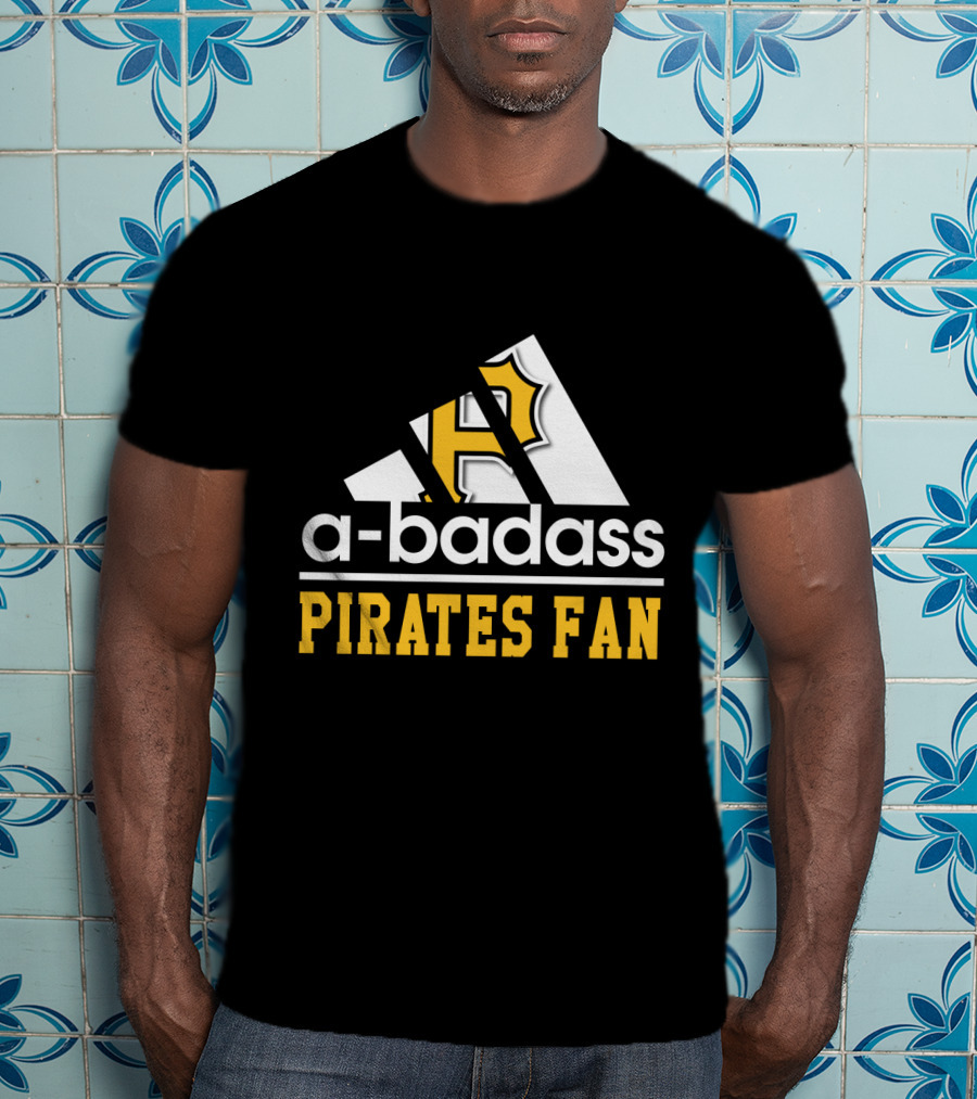 A-Badass Pittsburgh Pirates Fan T-Shirt