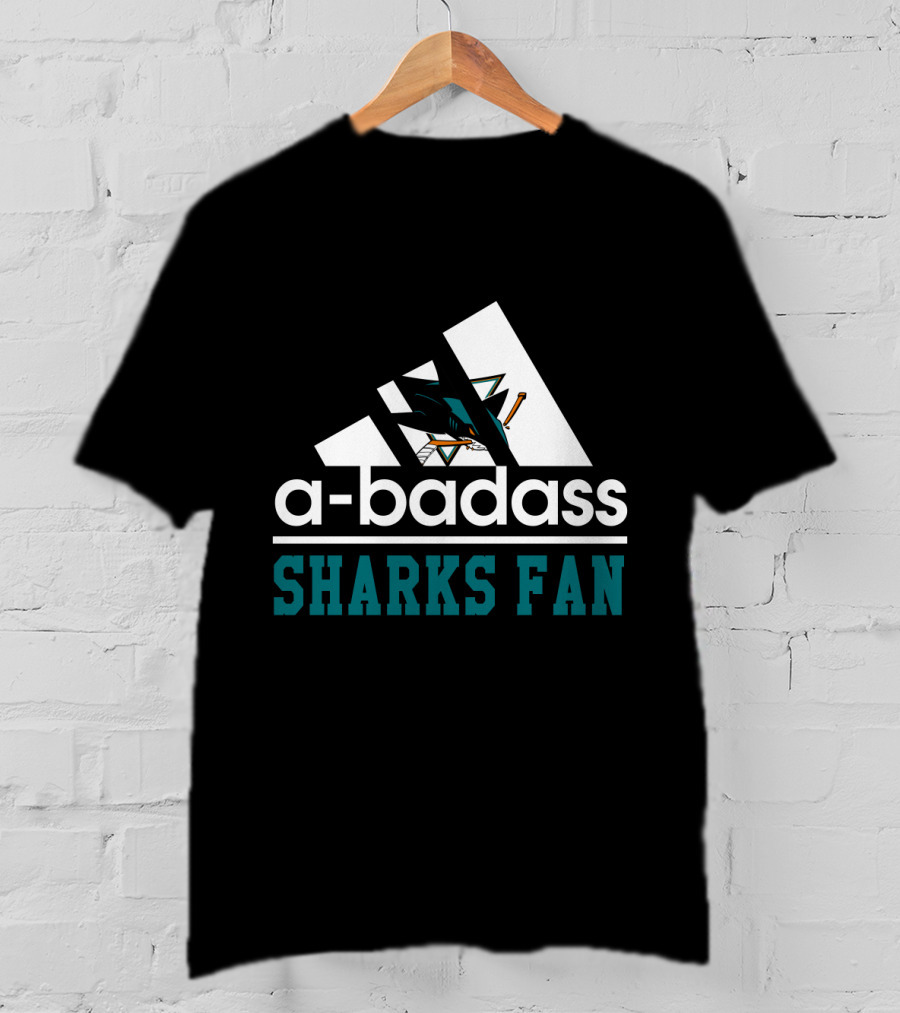 A-Badass Sharks Fan San Jose Sharks T-Shirt