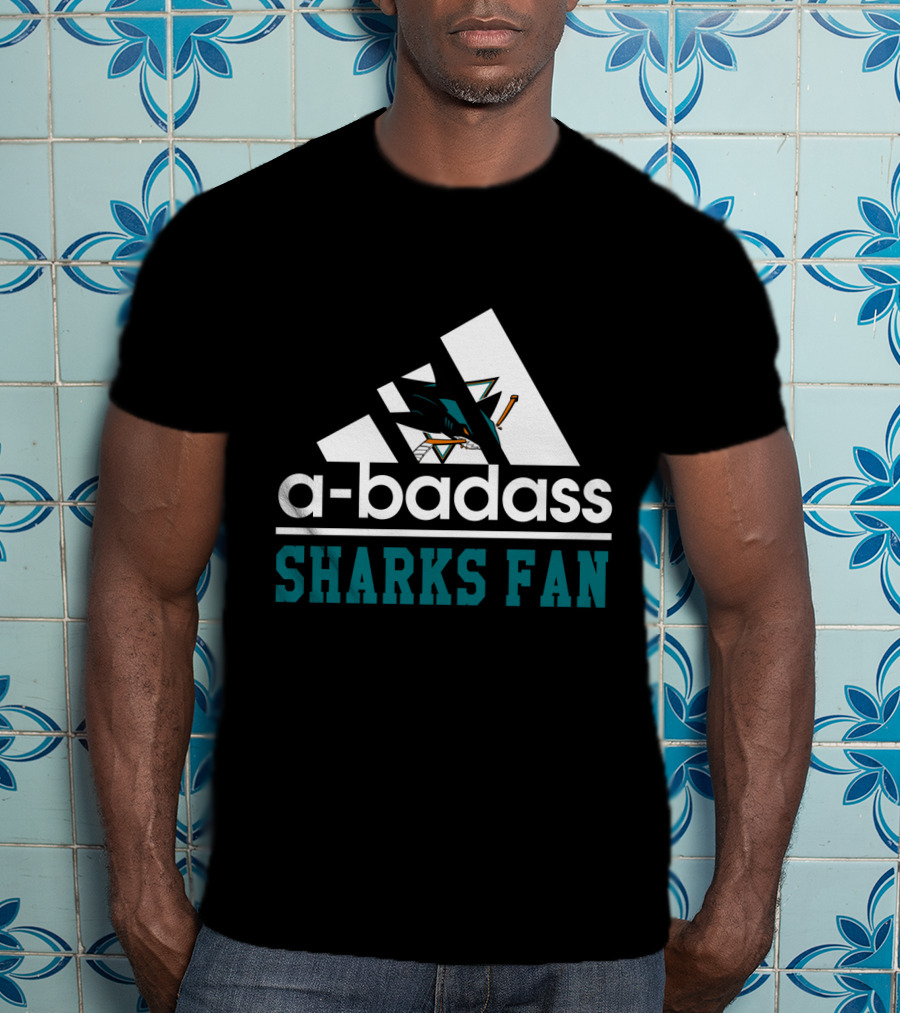A-Badass Sharks Fan San Jose Sharks T-Shirt