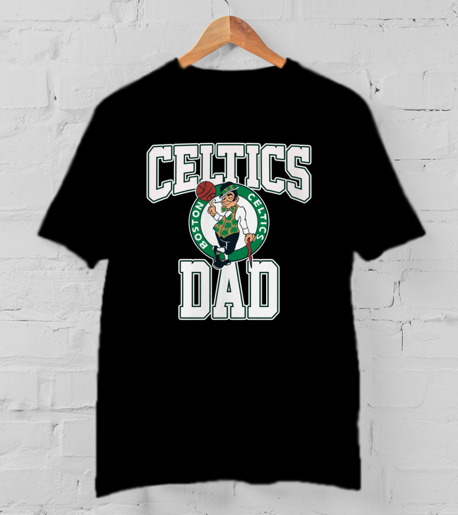 Boston Celtics Dad Father's Day Celebration Celtics T-Shirt