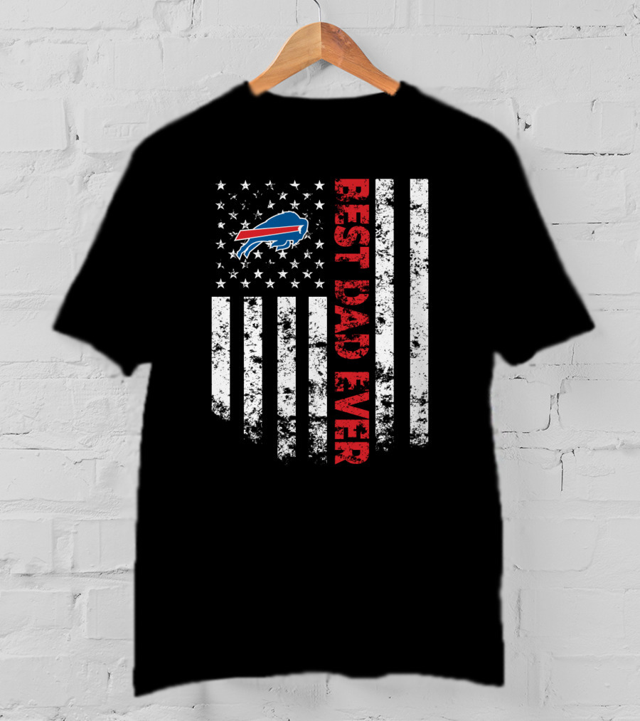 Buffalo Bills Best Dad Ever American Flag T-Shirt