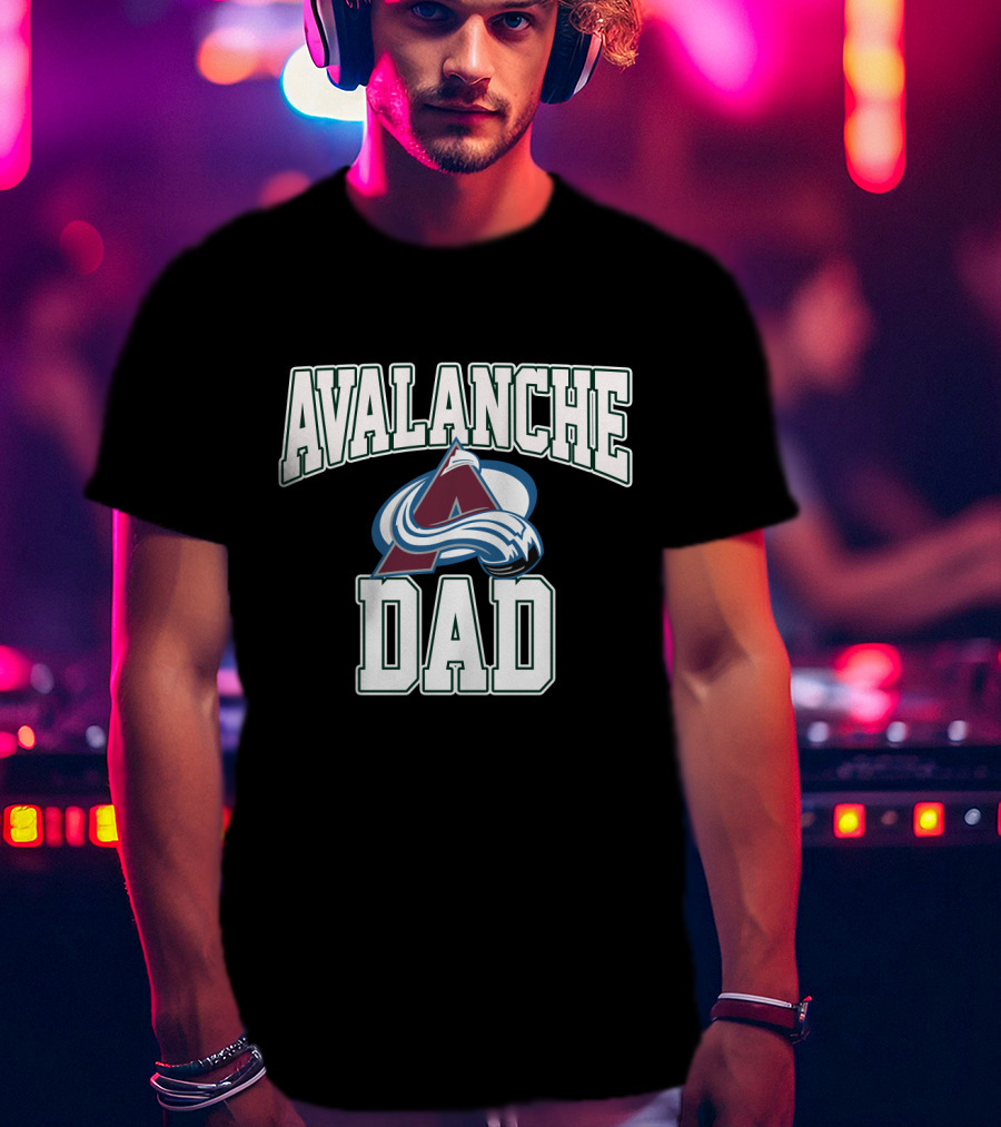 Colorado Avalanche Dad Sports Fan Special T-Shirt